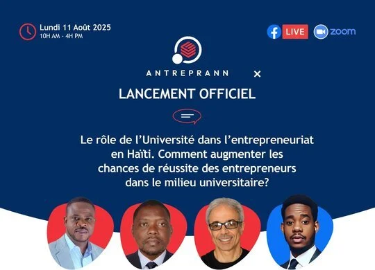 ANTREPRANN HT : une nouvelle dynamique pour l'entrepreneuriat universitaire en Haïti